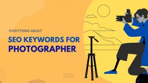 SEO Keywords for Photographers